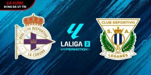 Soi kèo Deportivo La Coruna vs Leganes, 23h30 1/5 – La Liga 2 tại www.titanic-passengers.com